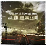 Mark Knopfler & Emmylou Harris - All The Roadrunning