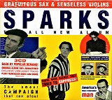 Sparks - Gratuitous Sax & Senseless Violins