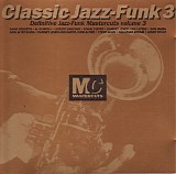 Various artists - Classic Jazz-Funk Mastercuts Vol. 3