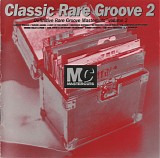 Various artists - Classic Rare Groove Mastercuts Vol. 2