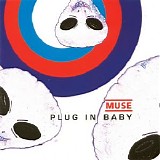 Muse - Plug In Baby (EP) (Re-Issue 2009)