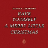 Sabrina Carpenter - Have Yourself a Merry Little Christmas