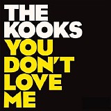 The Kooks - You Don't Love Me (EP)