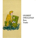 Gilbert O'Sullivan - Rare Tracks