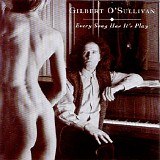 Gilbert O'Sullivan - Every Song Has It's Play
