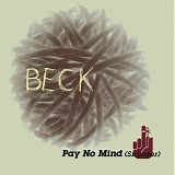 Beck - Pay No Mind (Snoozer)