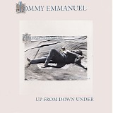 Tommy Emmanuel - Up From Down Under