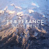 The Temperance Movement - The Temperance Movement