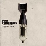 Foo Fighters - Echoes, Silence, Patience & Grace