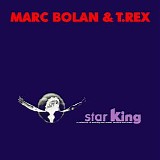T. Rex - Star King