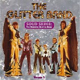 The Glitter Band - Solid Silver: The Ultimate Glitter Band volume 1