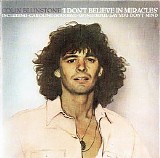 Colin Blunstone - I Don't Believe In Miracles