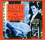 Elvis Presley - If Every Day Was Like Christmas