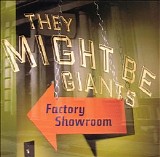 They Might Be Giants - Factory Showroom