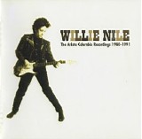 Willie Nile - The Arista Columbia Recordings 1980 - 1991