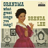 Brenda Lee - Grandma, What Great Songs You Sang!