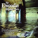 Sir Elwoodin hiljaiset vÃ¤rit - Pohjoisesta tuulee taas