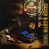 Drivin' N' Cryin' - Smoke