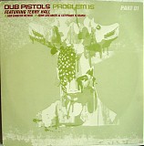 Dub Pistols & Terry Hall - Problem Is (Part 01)