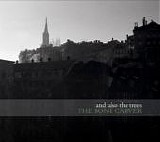 And Also The Trees - The Bone Carver