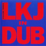 Linton Kwesi Johnson - LKJ In Dub Volume Three