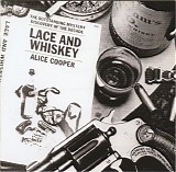 Alice Cooper - Lace And Whiskey