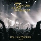 Van Der Graaf Generator - Live At The Paradiso