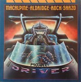 MacAlpine-Aldridge-Rock-Sarzo - Project: Driver