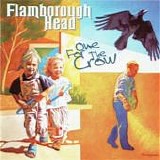 Flamborough Head - One For The Crow  (Remastered Reissue)