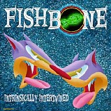 Fishbone - Intrinsically Intertwined EP