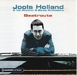 Holland, Jools (Jools Holland) & His Rhythm & Blues Orchestra - Beatroute - The Platinum Collection