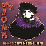 Dr. John - Recorded Live In Tokyo, Japan