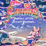 Red Hot Chili Peppers - Return Of The Dream Canteen