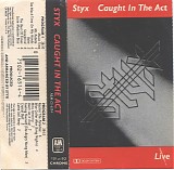 Styx - Caught In The Act