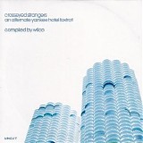 Various artists - Crosseyed Strangers (An Alternate Yankee Hotel Foxtrot)