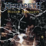 Megadeth - Hidden Treasures