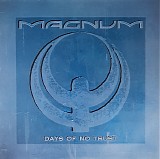 Magnum - Days Of No Trust