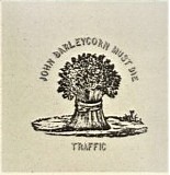 Traffic - John Barleycorn Must Die