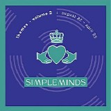 Simple Minds - Themes Vol 2 [August 82 - April 85] - Theme 10 - Don't You (Forget About Me)