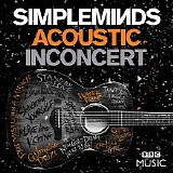 Simple Minds - Acoustic In Concert