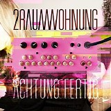 2raumwohnung - Achtung Fertig