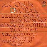 Vera Soukupová - Biblical Songs; Evening Song; Songs My Mother Taught Me