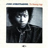 Joan Armatrading - The Shouting Stage