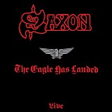 Saxon - The Eagle Has Landed (Live)