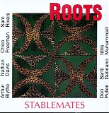 Roots - Stablemates