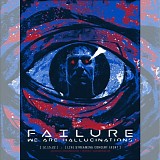 Failure - We Are Halluncinations