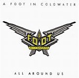 A Foot In Coldwater - All Around Us