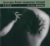 Jon Dee Graham - Escape From Monster Island