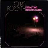 Chris Forsyth - Evolution Here We Come