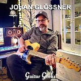 Guitar Geeks - #0324 - Johan Glössner, 2022-12-28
